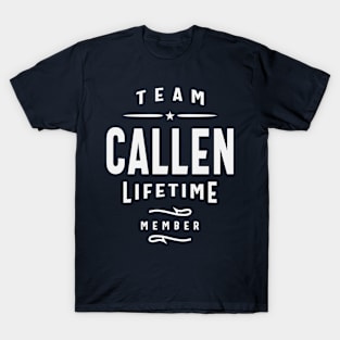 Team Callen Lifetime Member Custom Name Callen T-Shirt